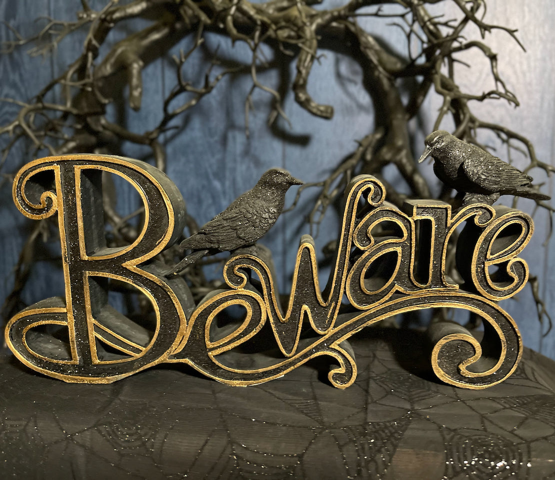 Beware Tabletop Sign with Crows - Black & Gold
