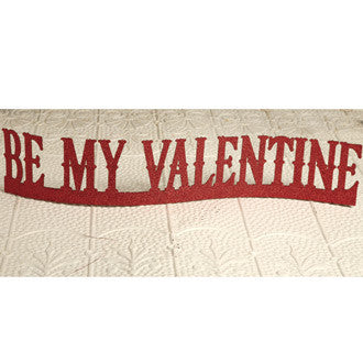 Be My Valentine Table Sign