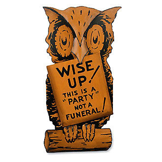 Wise Up! Owl Vintage Style Sign